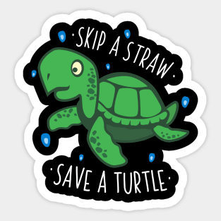 Skip a Straw Save a Turtle for Earthday - Vintage Retro Design T Shirt 5 Sticker